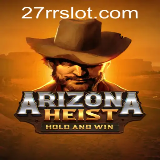 ArizonaHeist: The Thrilling New Game Experience