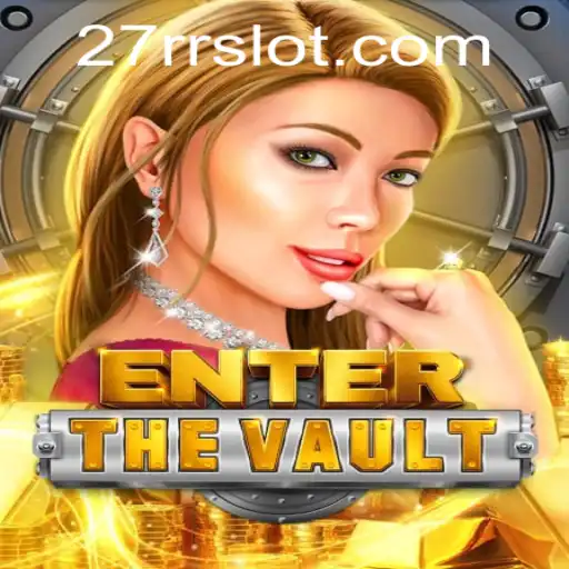Unraveling the Mysteries of EntertheVault and the Enigmatic 27RR