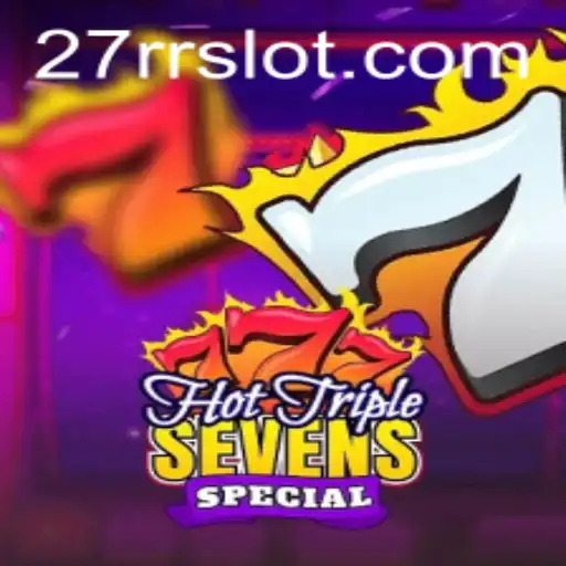 Exploring the Excitement of HotTripleSevensSpecial with Keyword 27RR