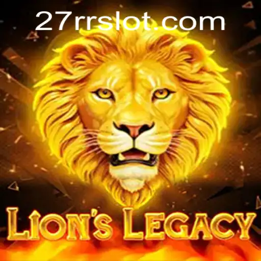 LionsLegacy: Exploring the Mythical Kingdom with 27RR